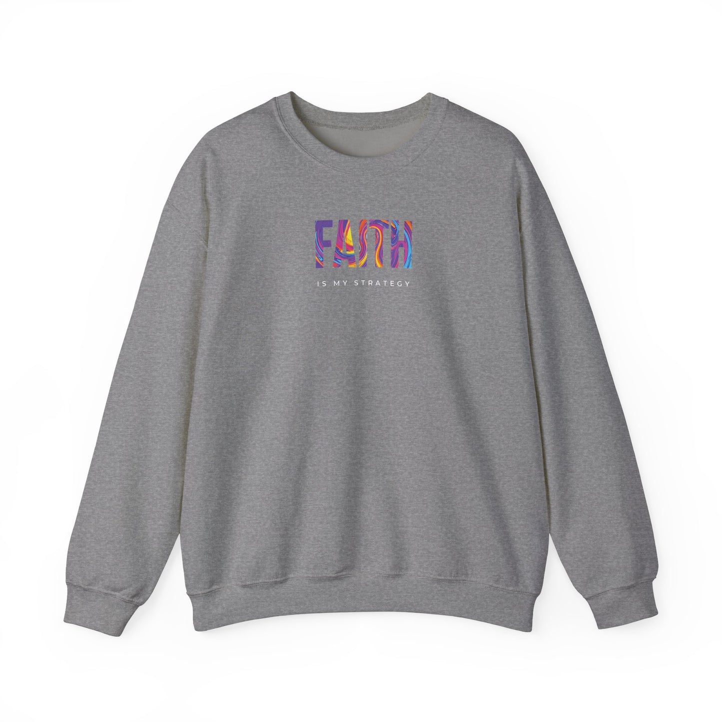 Faith Is My Strategy Crewneck – Soft Cozy Unisex Sweatshirt for Casual & Streetwear Style