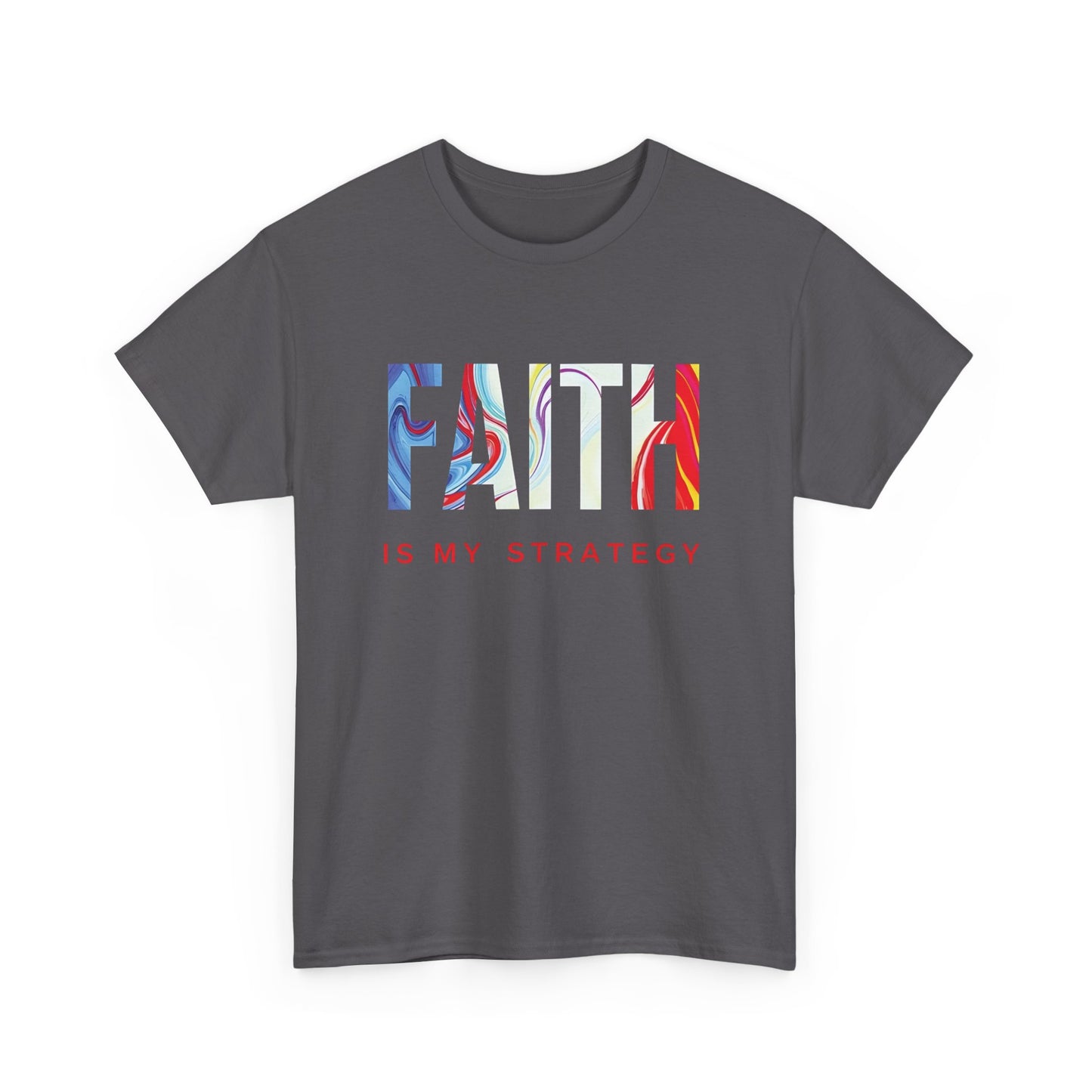 Faith Is My Strategy Heavy Cotton T-Shirt β Inspirational Unisex Tee for Casual & Everyday Wear
