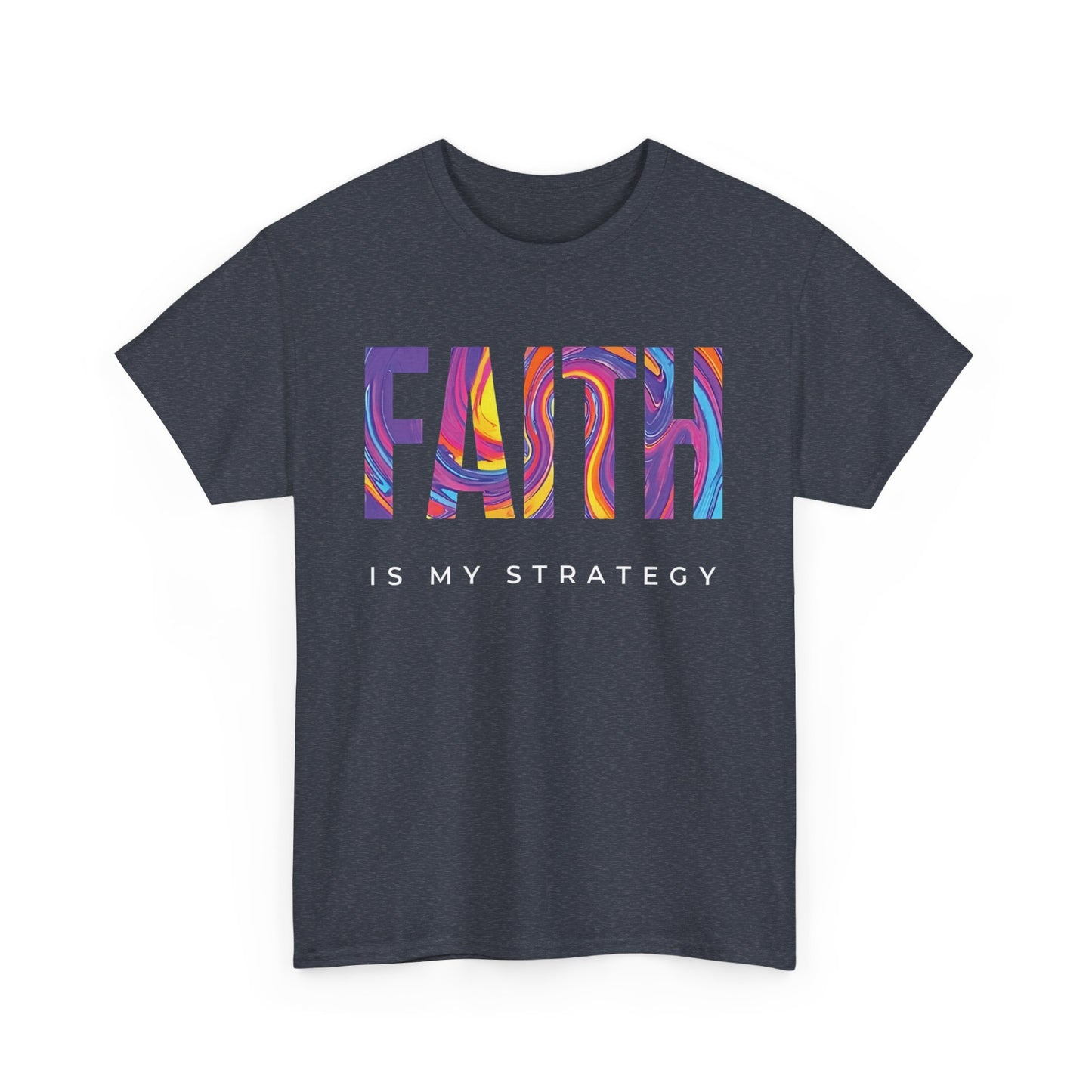 Faith Is My Strategy Heavy Cotton T-Shirt β Inspirational Unisex Tee for Casual & Everyday Wear