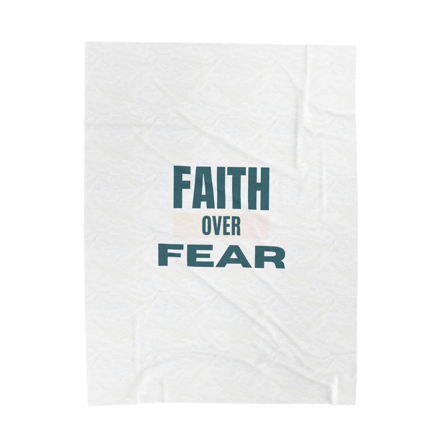 Faith over Fear Velveteen Plush Blanket – Ultra-Soft, Warm & Durable for Home & Gifts