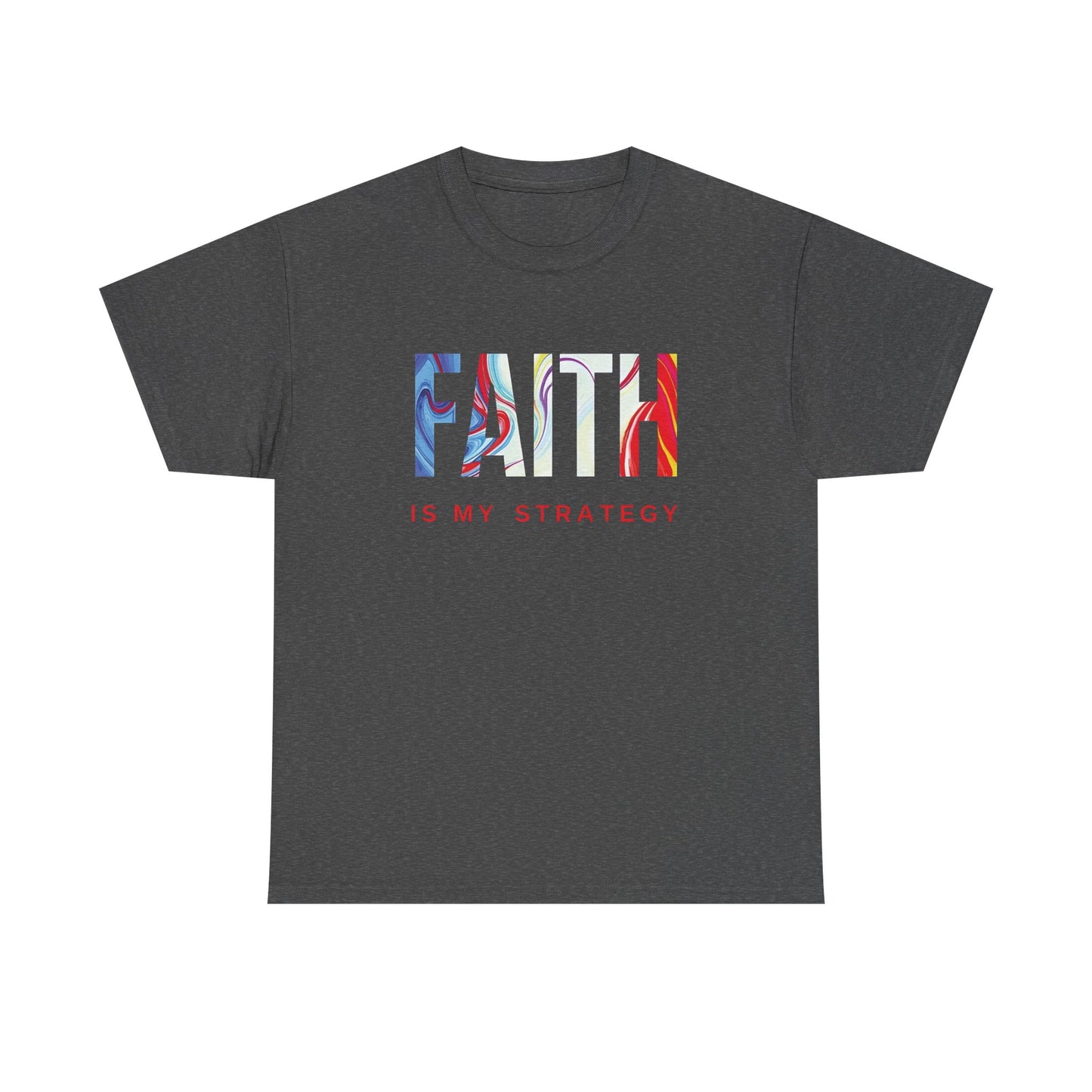 Faith Is My Strategy Heavy Cotton T-Shirt β Inspirational Unisex Tee for Casual & Everyday Wear