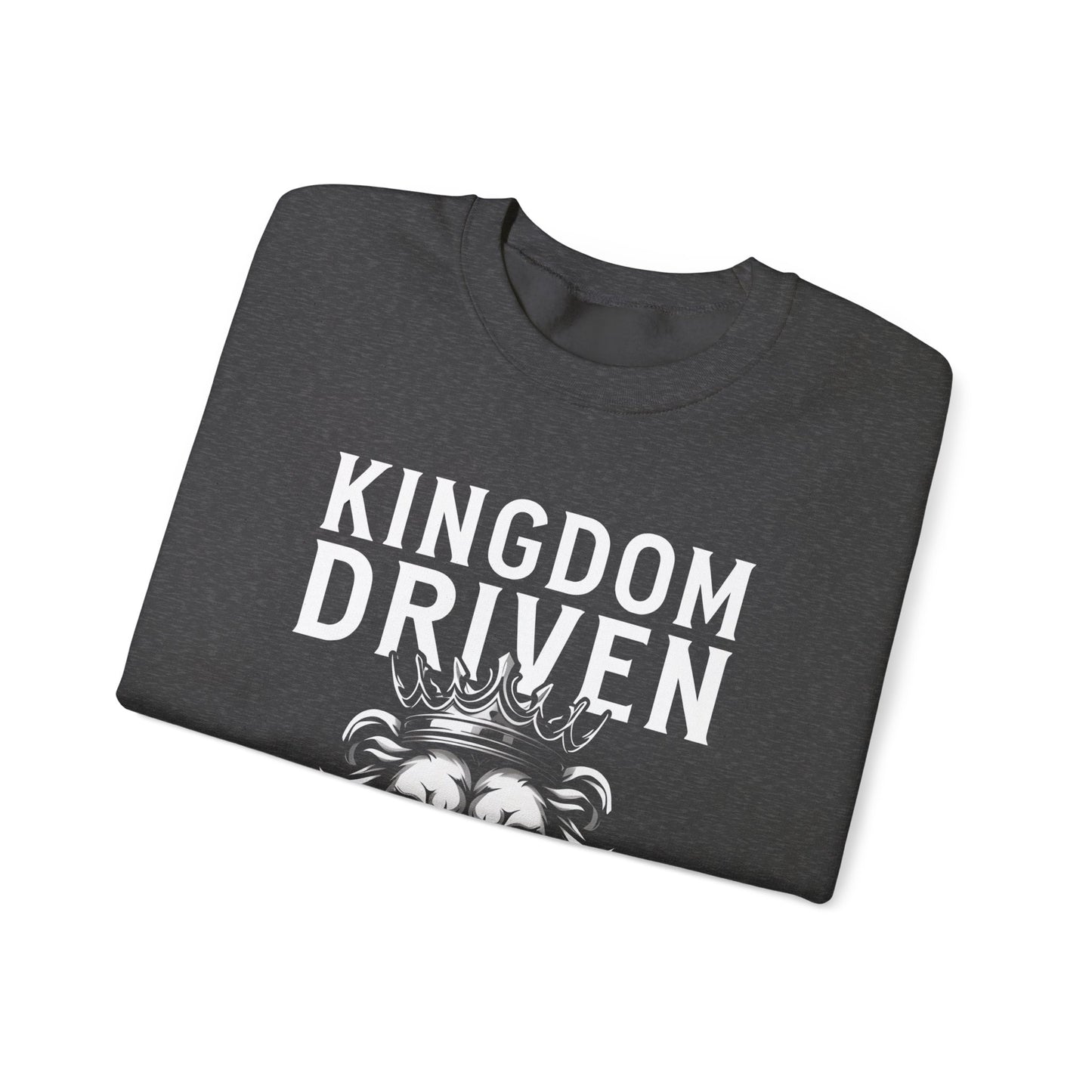 Kingdom Driven Crewneck Sweatshirt – Soft Fleece, Casual Comfort, Everyday Streetwear