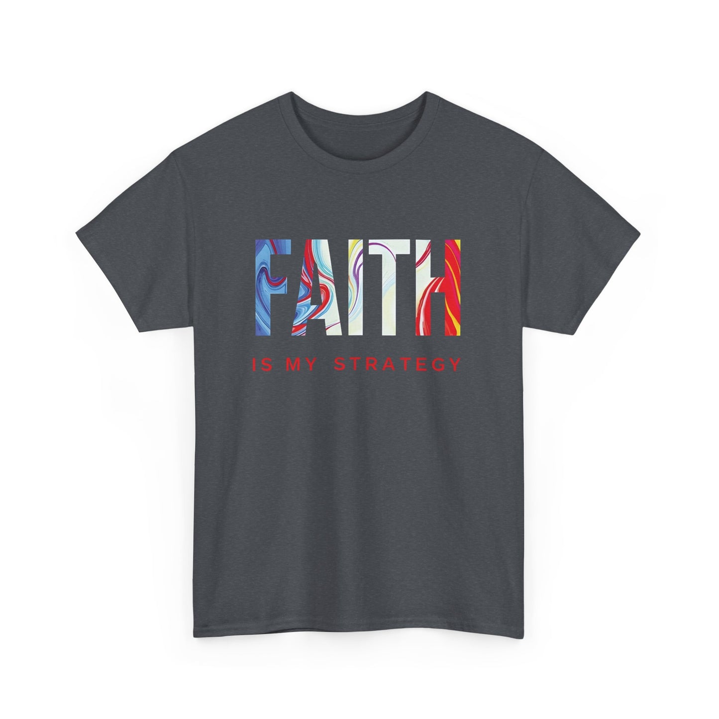 Faith Is My Strategy Heavy Cotton T-Shirt β Inspirational Unisex Tee for Casual & Everyday Wear