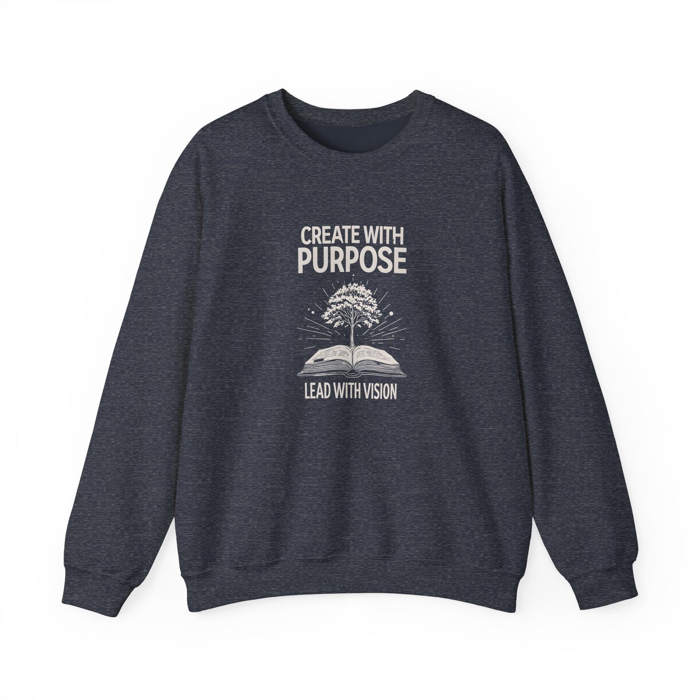 Create with Purpose Crewneck Sweatshirt – Soft & Cozy Unisex Pullover for Casual & Streetwear Style