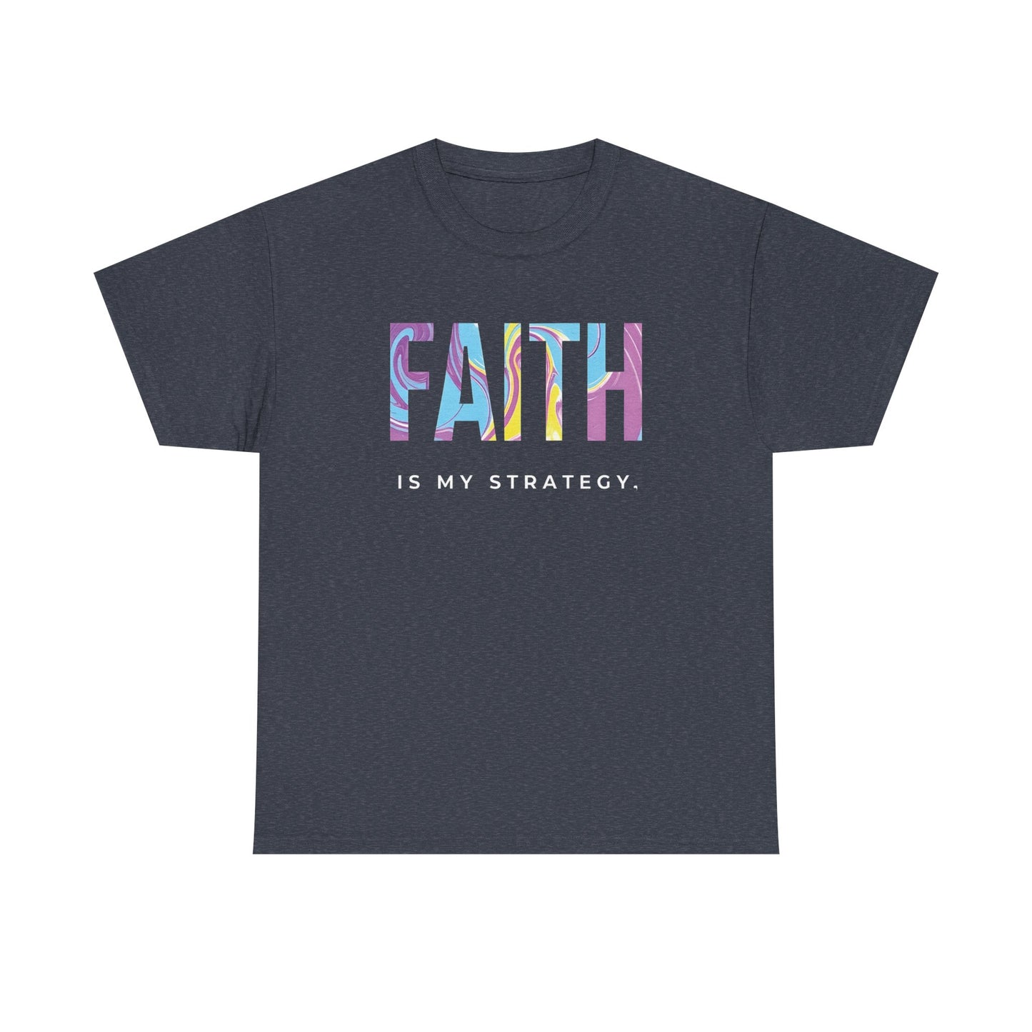Faith Is My Strategy Heavy Cotton T-Shirt β Inspirational Unisex Tee for Casual & Everyday Wear