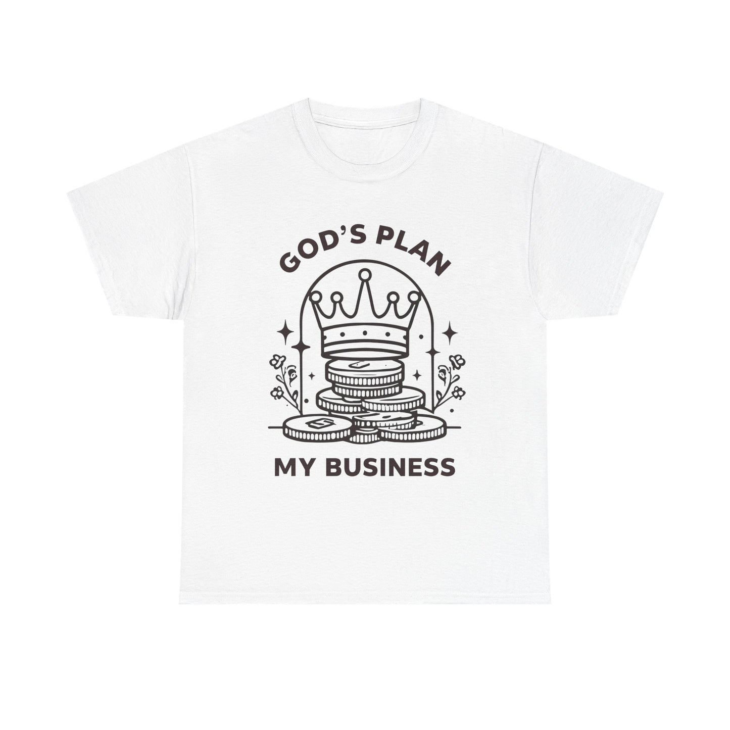 God's Plan My Business Crown and Coins Heavy Cotton T-Shirt β Inspirational Unisex Tee for Casual & Everyday Wear