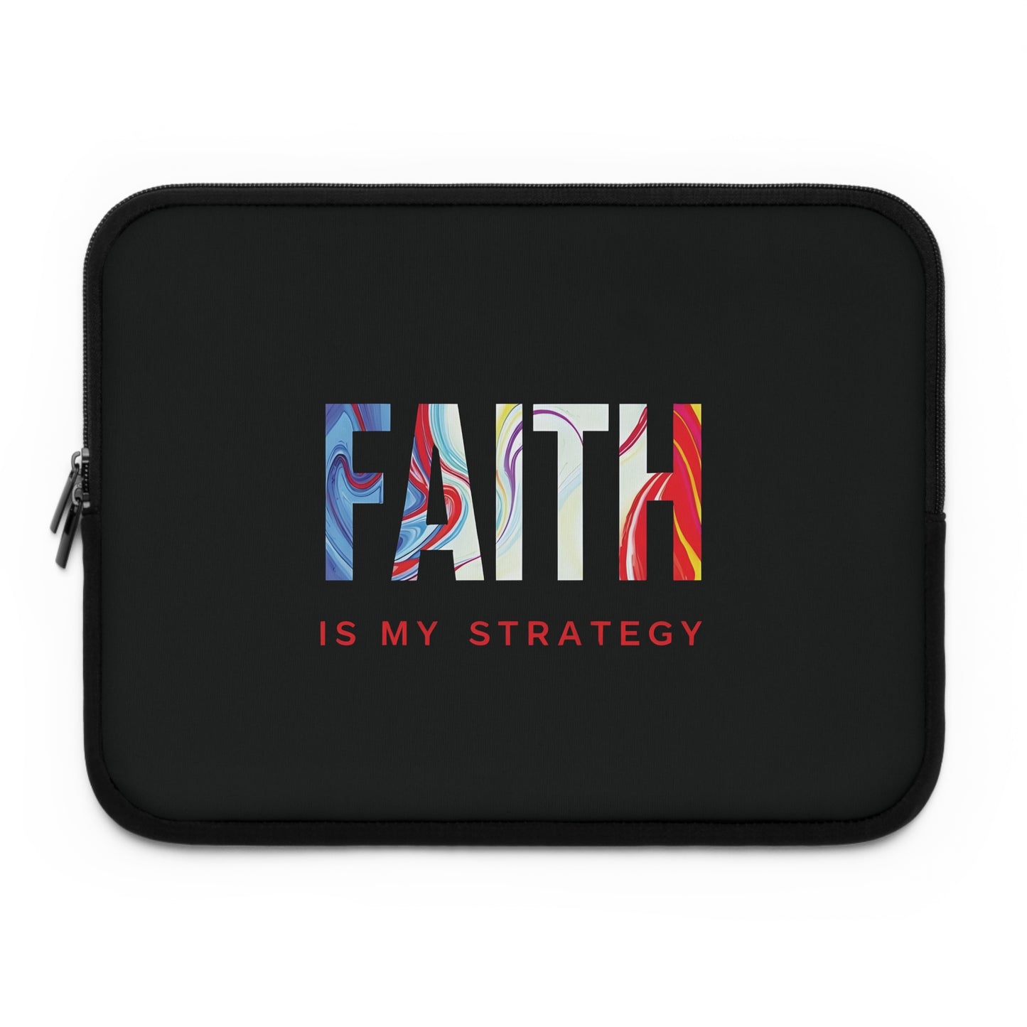 Faith Is My Strategy Laptop Sleeve – Water-Resistant Neoprene, Dual Zipper, Protective & Lightweight