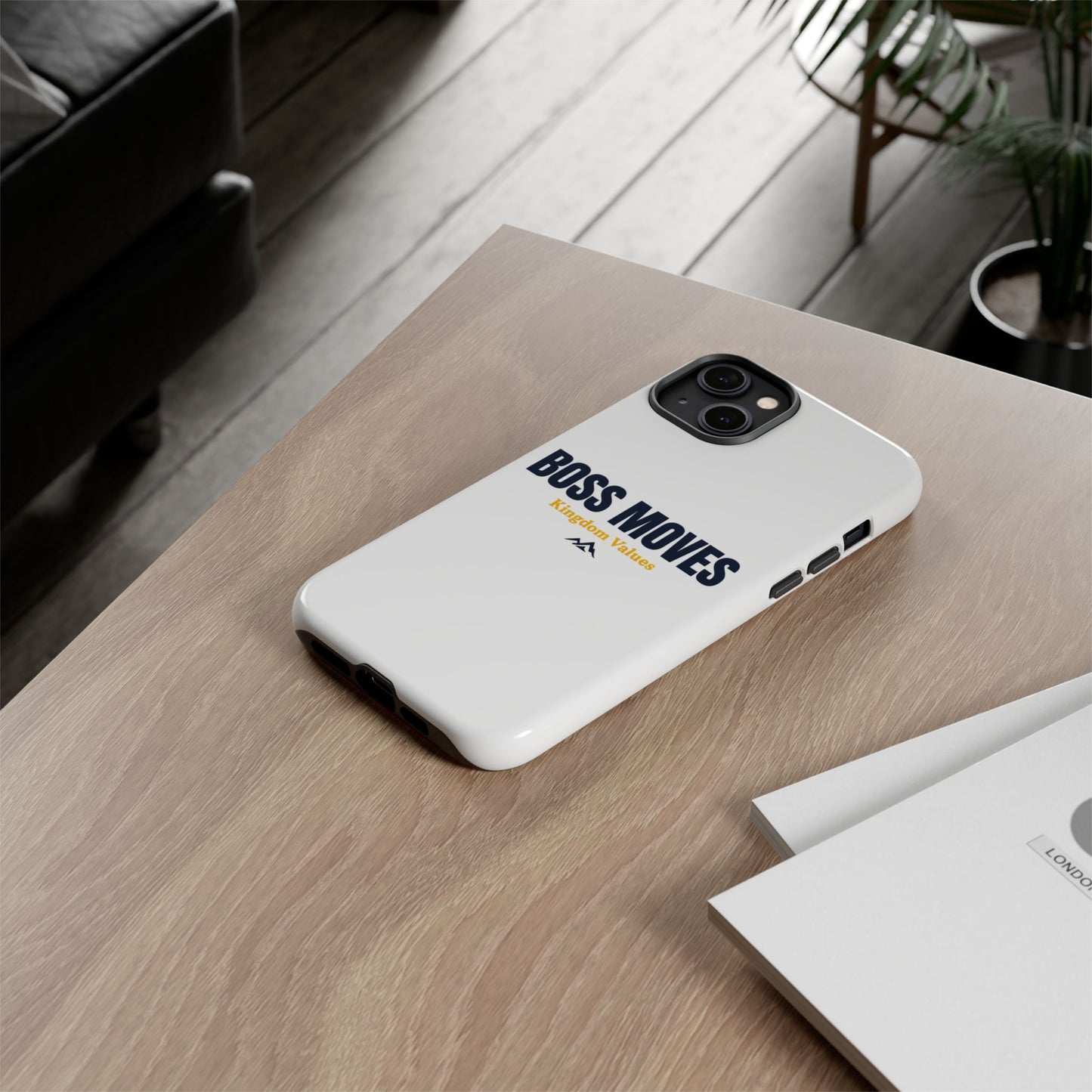 Boss Moves Phone Case - Kingdom Values Design for iPhone 12 to iPhone 16
