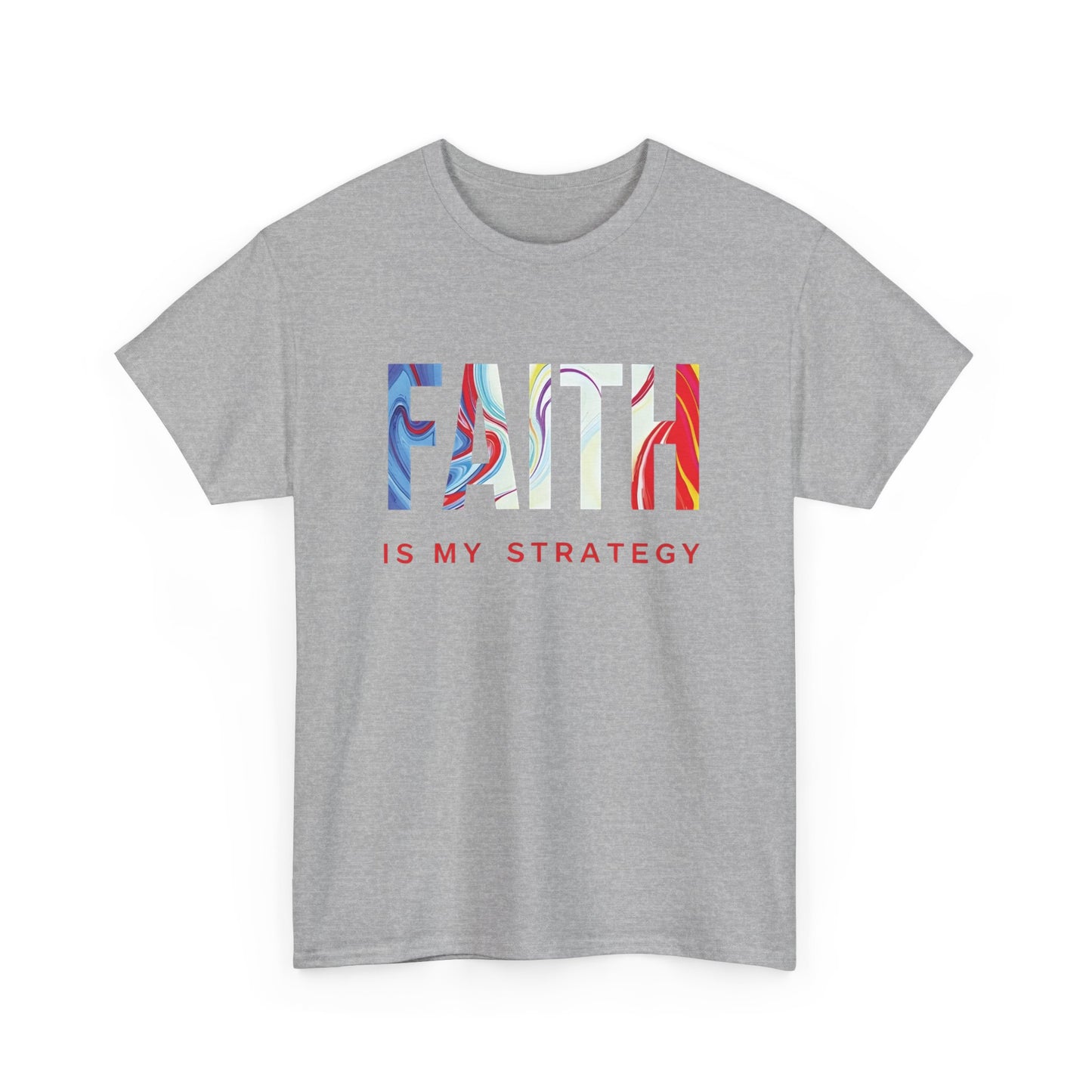 Faith Is My Strategy Heavy Cotton T-Shirt β Inspirational Unisex Tee for Casual & Everyday Wear
