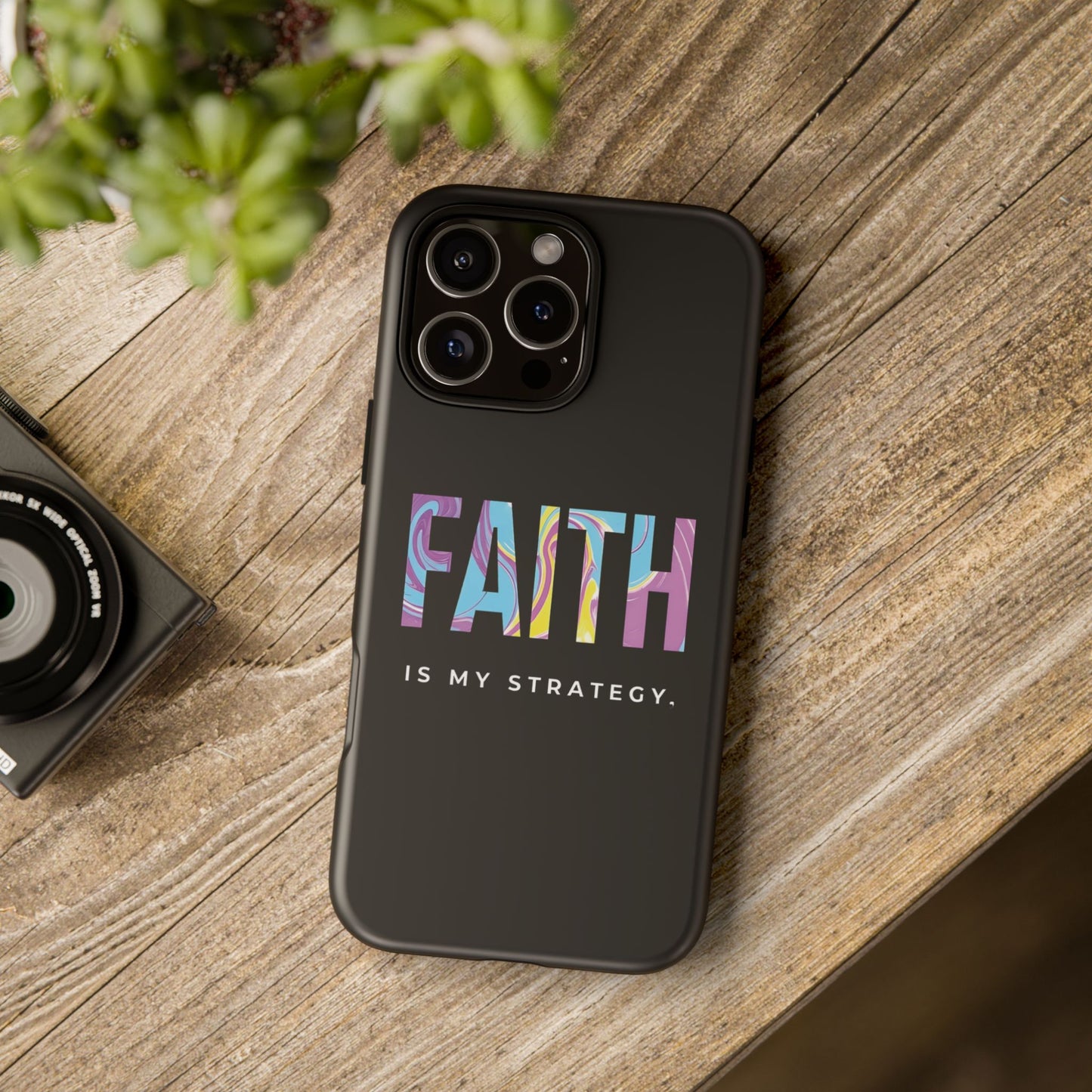 Faith Is My Strategy Phone Case - Artistic Faith-Inspired Design for iPhone 12 to iPhone 16