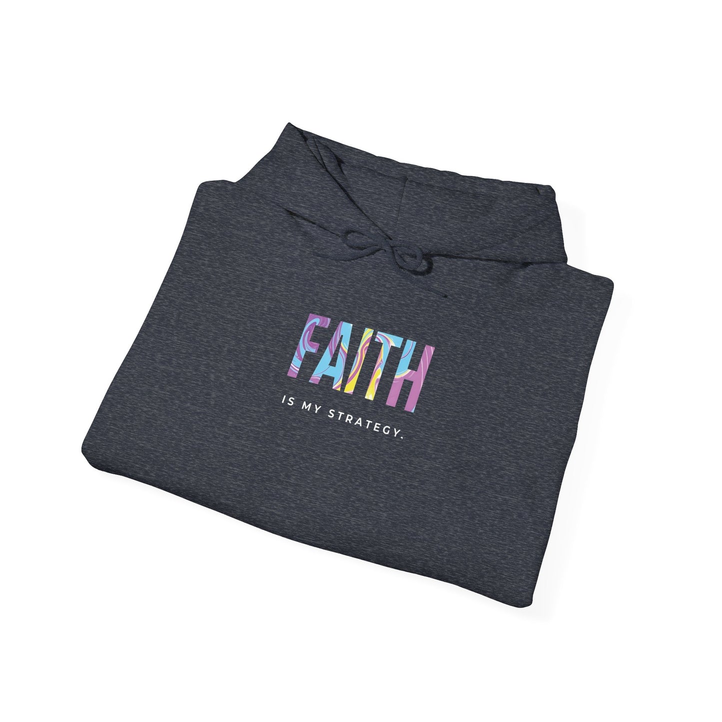 Faith Is My Strategy Hoodie – Soft & Cozy Unisex Pullover for Casual & Streetwear Style
