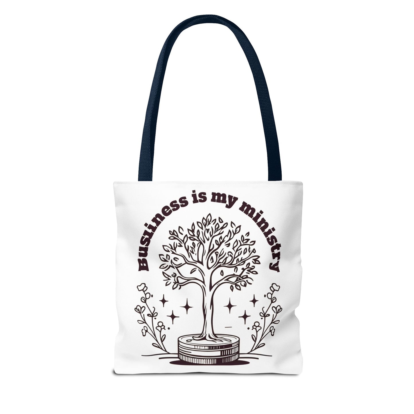 Business is My Ministry Tote Bag β Durable Canvas Bag with Faithful Entrepreneurship Design for Everyday Use