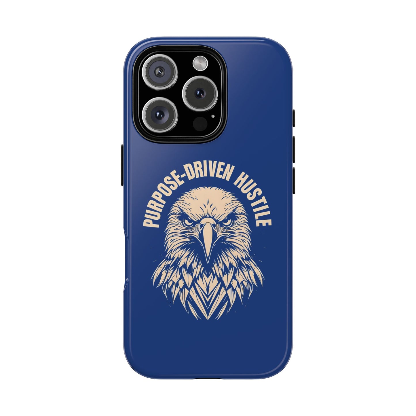 Purpose-Driven Hustle Phone Case - Eagle Design for iPhone 12 to iPhone 16