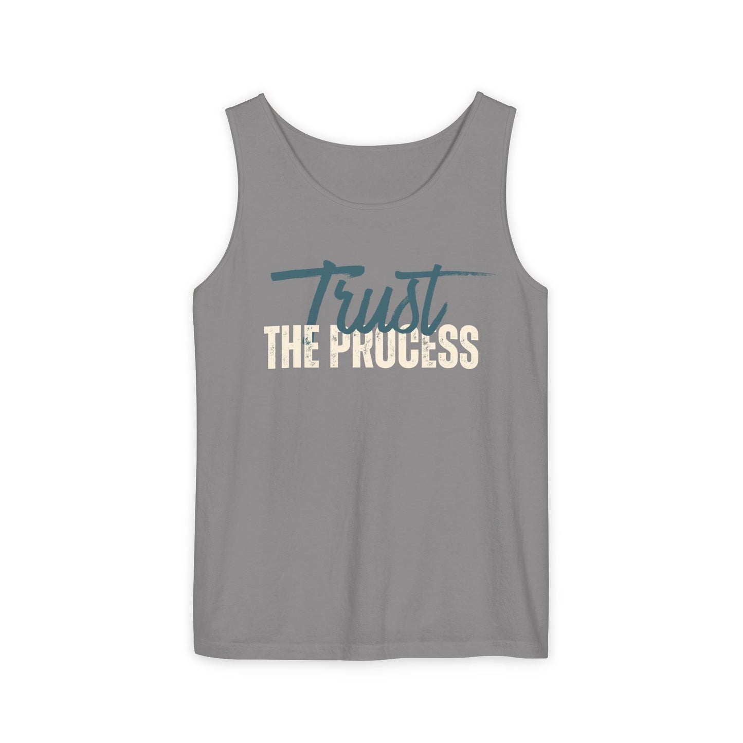 Trust The Process Unisex Garment-Dyed Tank Top, Summer Style, Casual Wear, Gifts for Him, Athleisure, Relaxed Fit