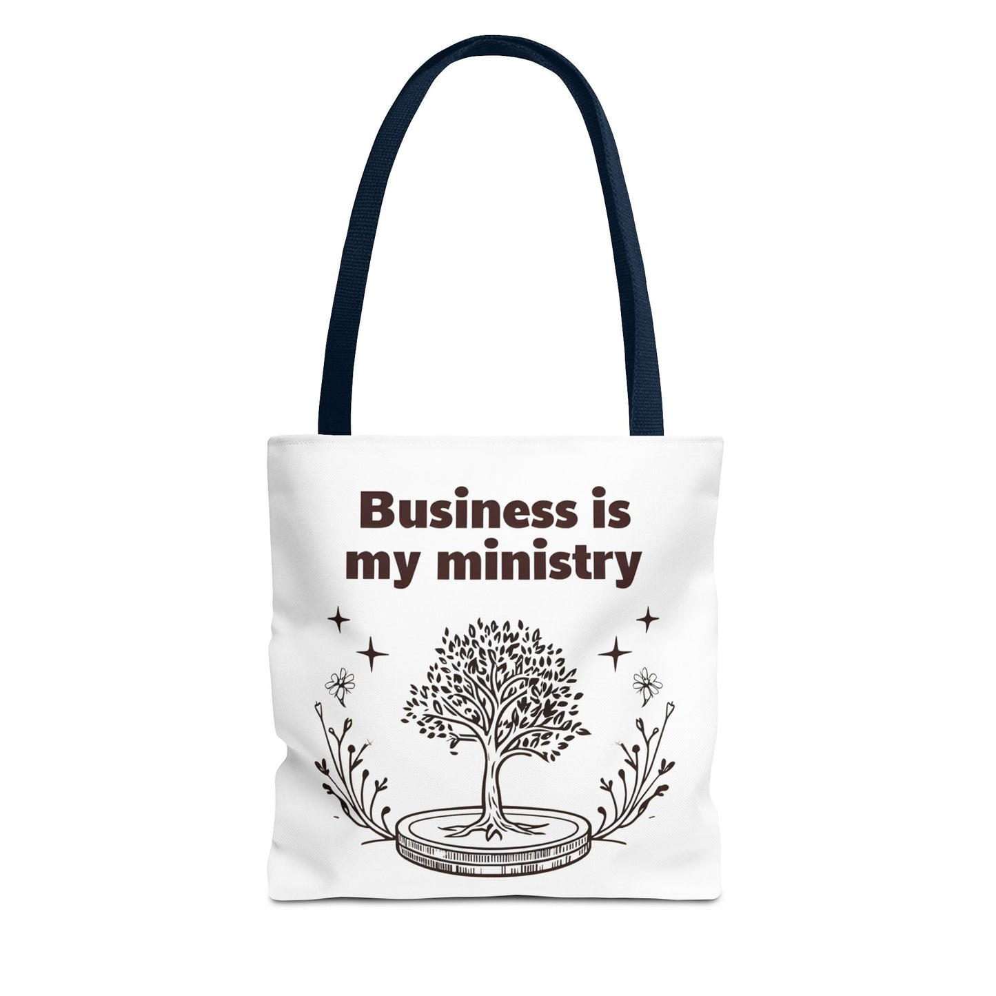 Business is My Ministry Tote Bag β Durable Canvas Bag with Faithful Entrepreneurship Design for Everyday Use
