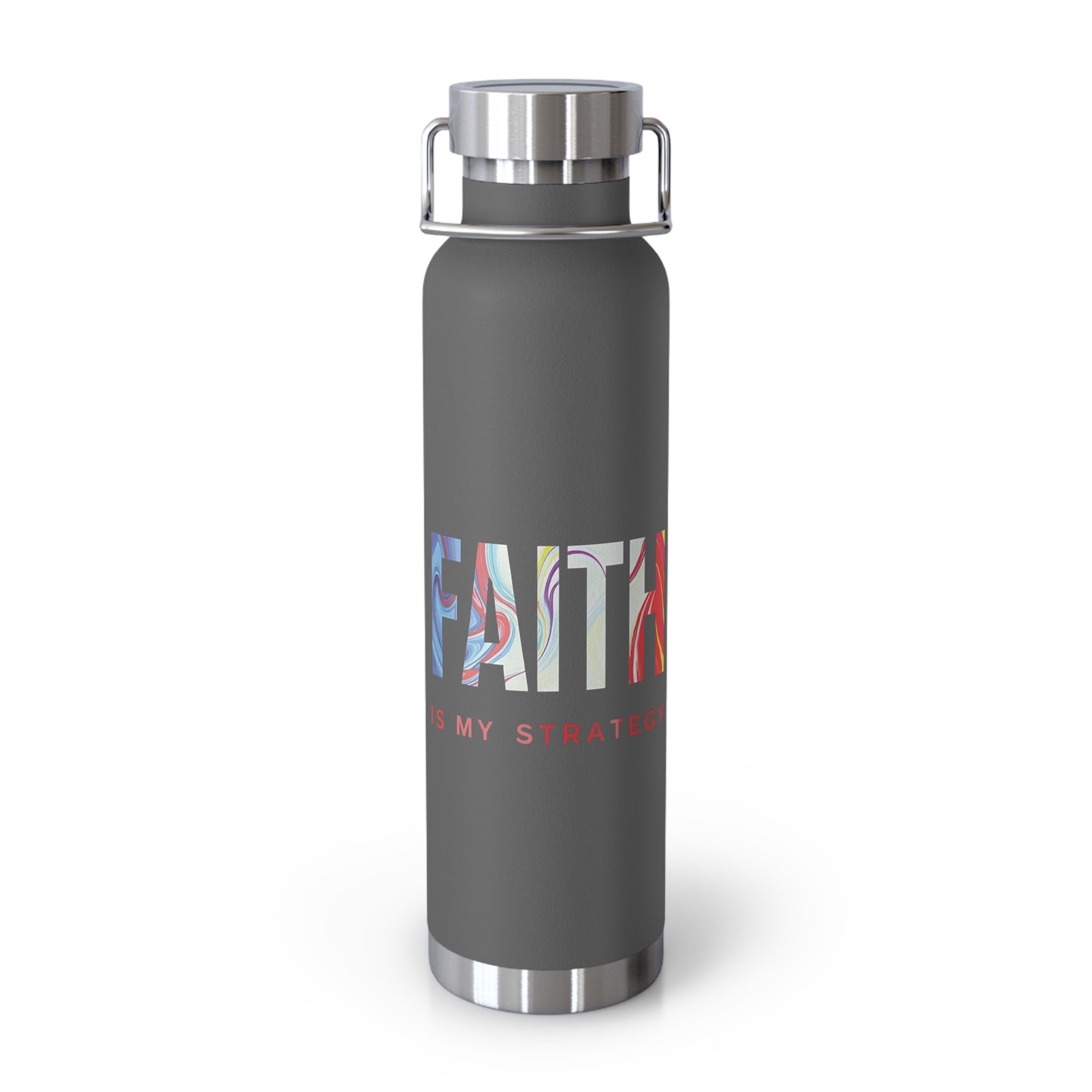 Faith Is My Strategy Insulated Water Bottle β Copper Vacuum 22oz Stainless Steel Bottle with Motivational Design for Hot & Cold Drinks