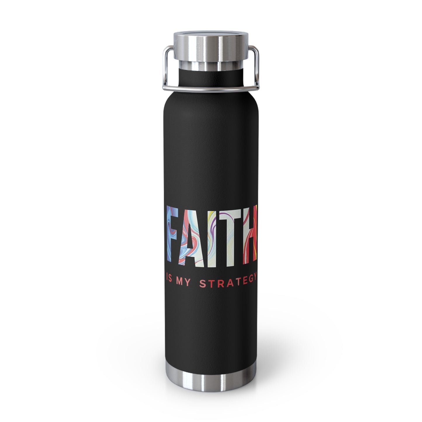 Faith Is My Strategy Insulated Water Bottle β Copper Vacuum 22oz Stainless Steel Bottle with Motivational Design for Hot & Cold Drinks