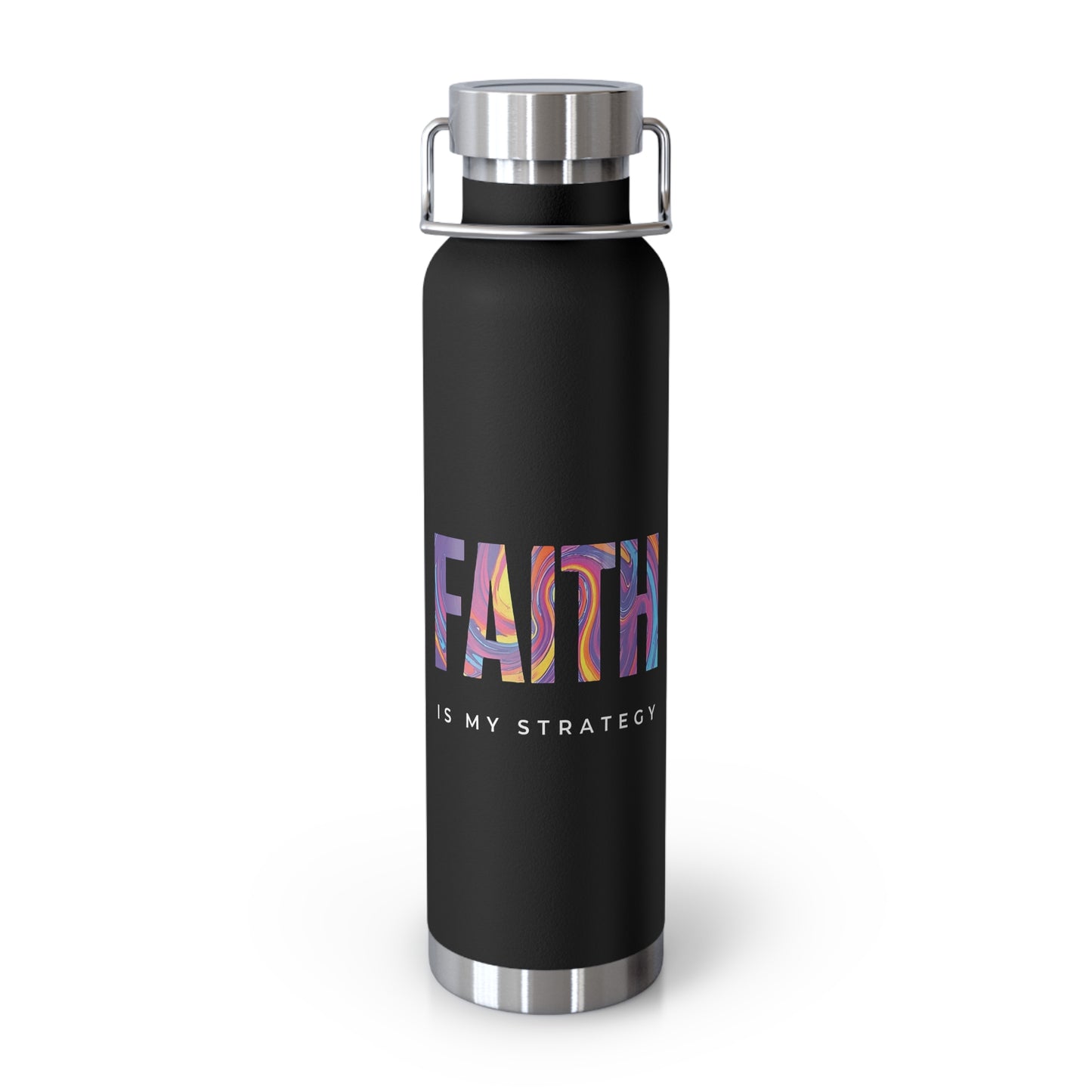 Faith Is My Strategy Insulated Water Bottle β Copper Vacuum 22oz Stainless Steel Bottle with Motivational Design for Hot & Cold Drinks
