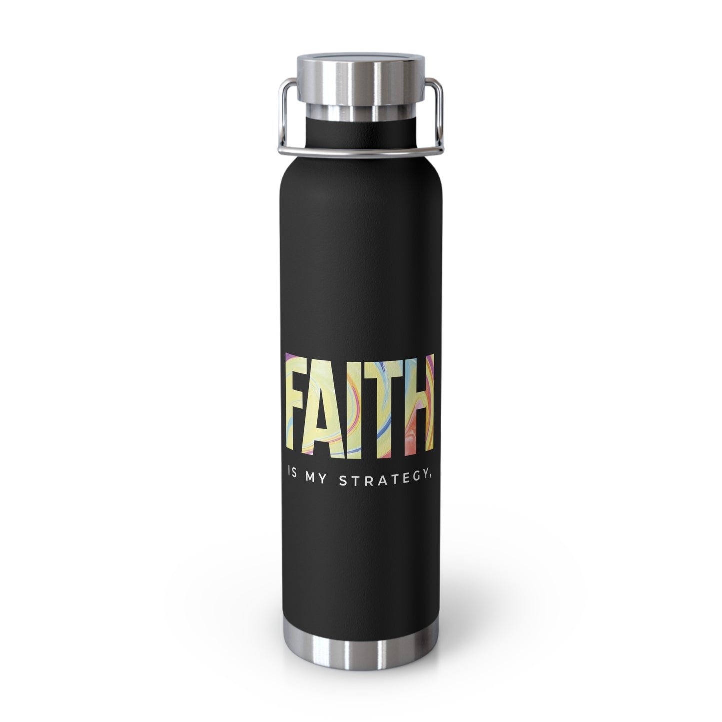 Faith Is My Strategy Insulated Water Bottle β Copper Vacuum 22oz Stainless Steel Bottle with Motivational Design for Hot & Cold Drinks