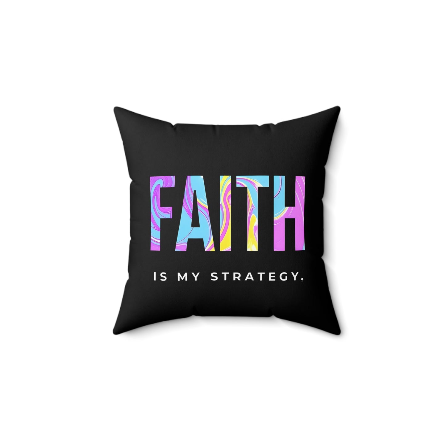 Faith is my Strategy Soft & Durable Square Pillow – Plush Polyester Cushion for Home & Office Decor