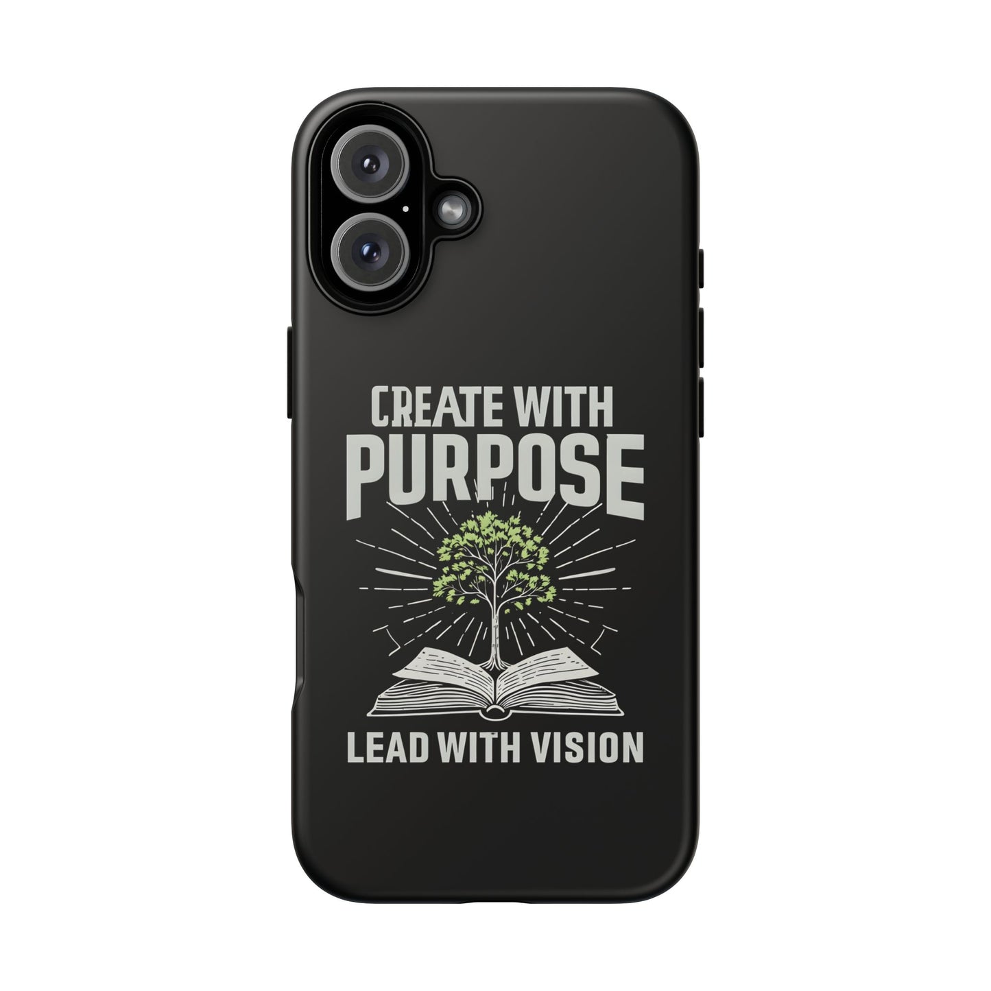 Create with Purpose Phone Case - Inspirational Design for iPhone 12 to iPhone 16