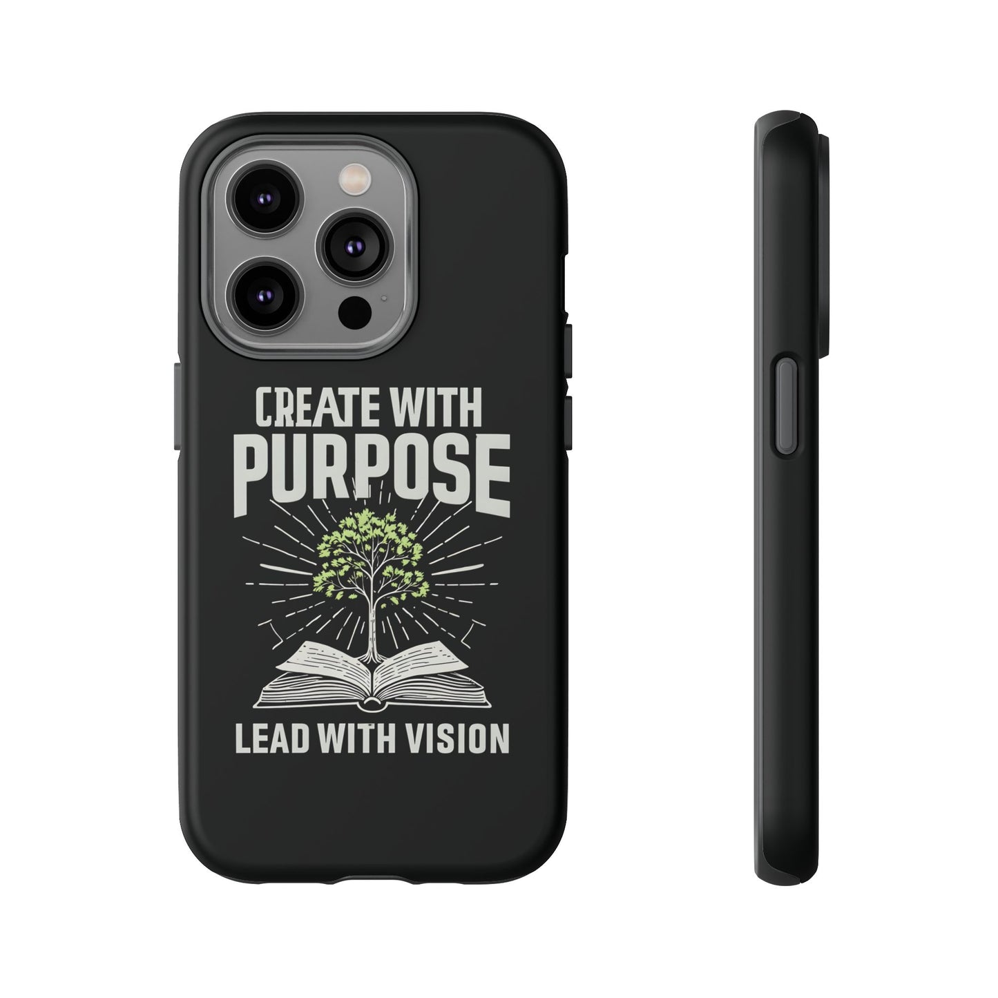 Create with Purpose Phone Case - Inspirational Design for iPhone 12 to iPhone 16