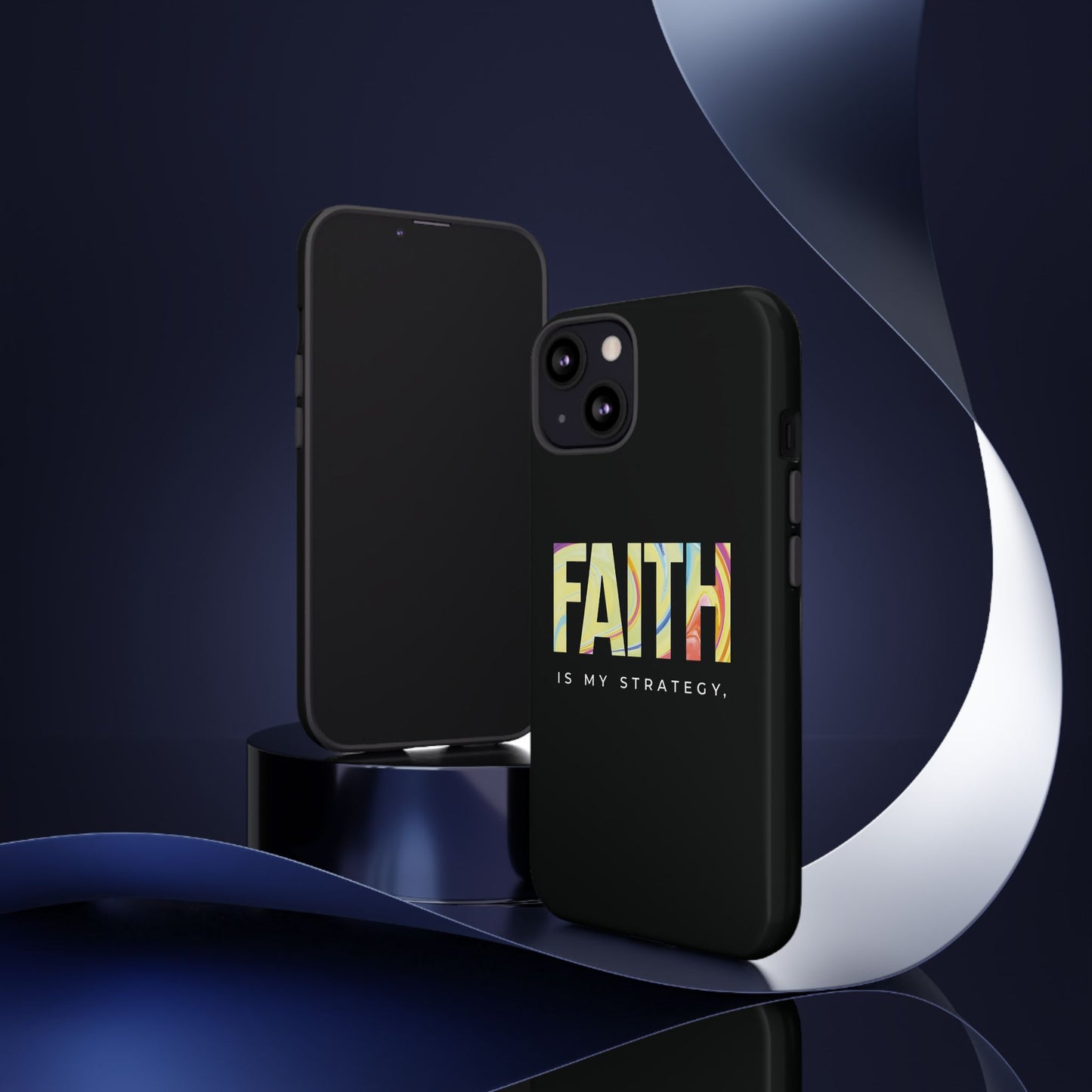 Faith Is My Strategy Phone Case - Artistic Faith-Inspired Design for iPhone 12 to iPhone 16