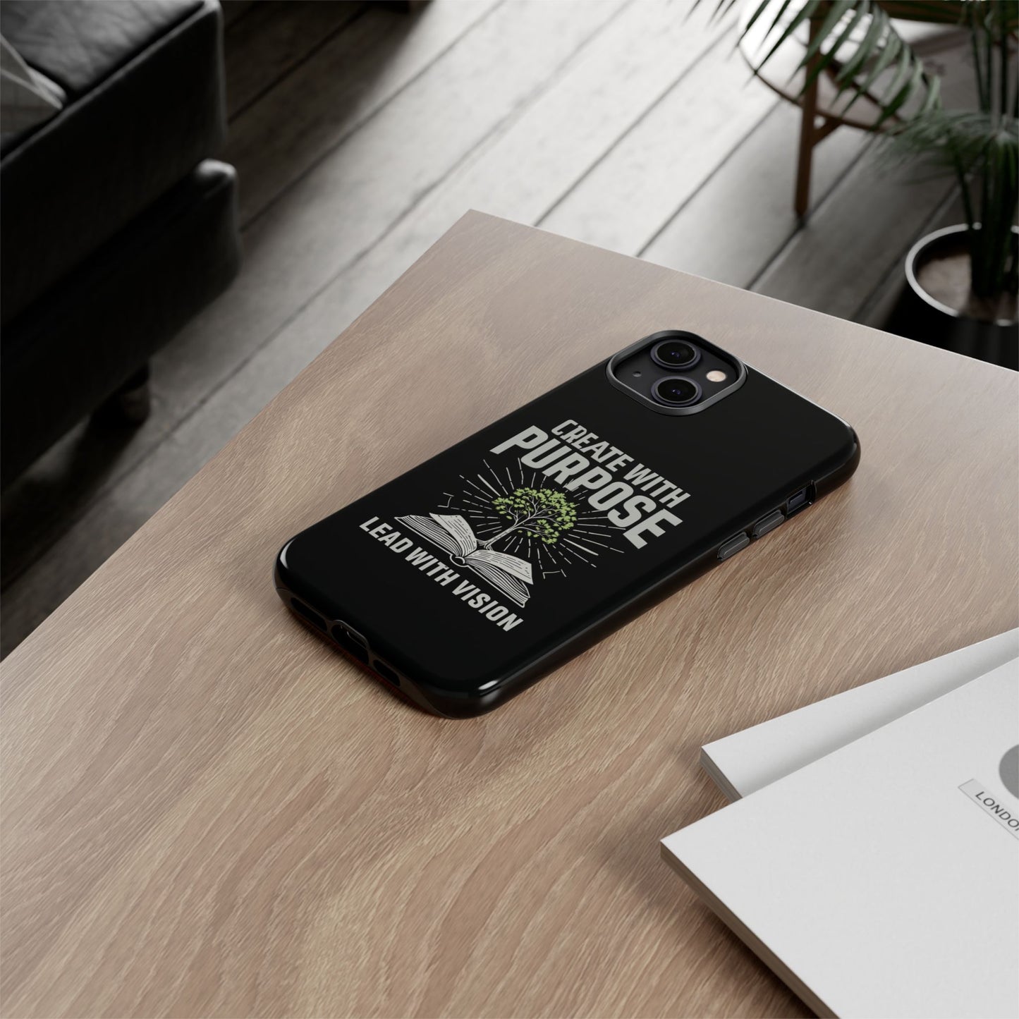 Create with Purpose Phone Case - Inspirational Design for iPhone 12 to iPhone 16