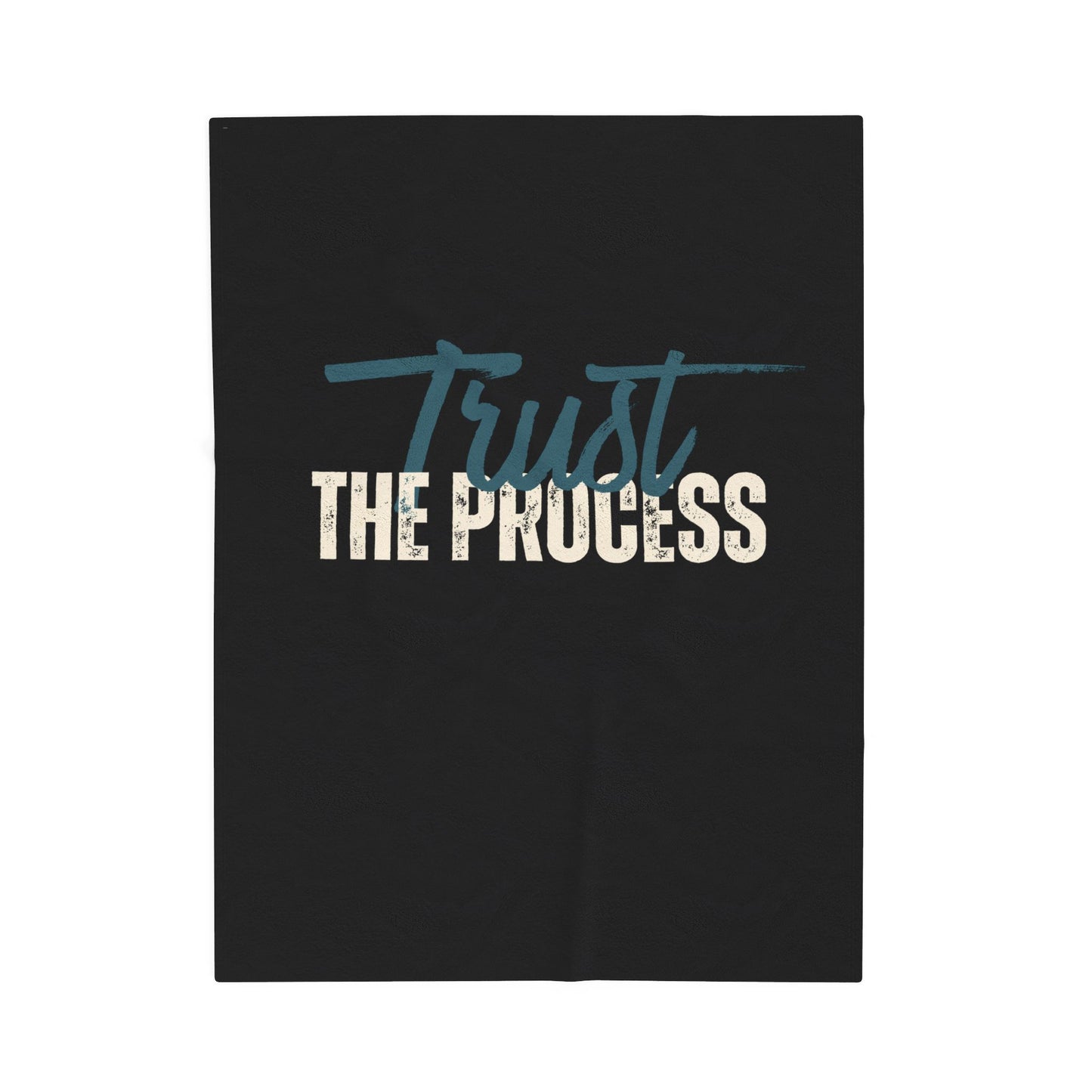 Trust the Process Velveteen Plush Blanket | Cozy Throw, Inspirational Home Décor, Motivational Gift, Relaxation Blanket