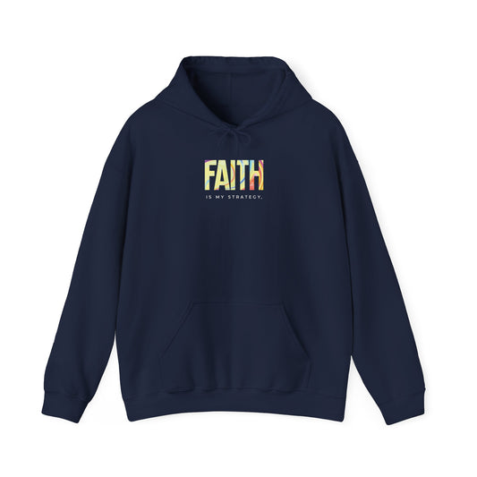 Faith Is My Strategy Hoodie – Soft & Cozy Unisex Pullover for Casual & Streetwear Style