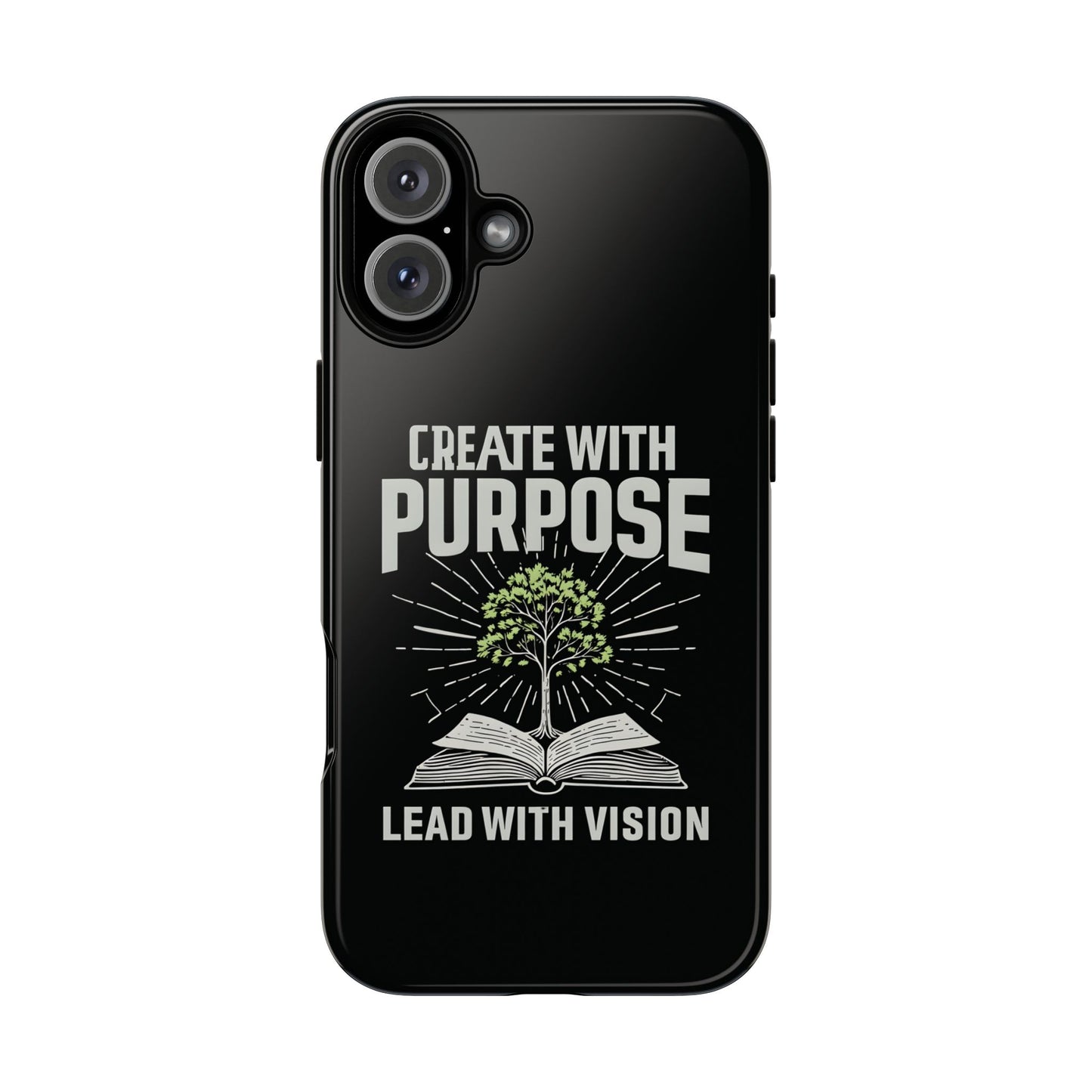 Create with Purpose Phone Case - Inspirational Design for iPhone 12 to iPhone 16