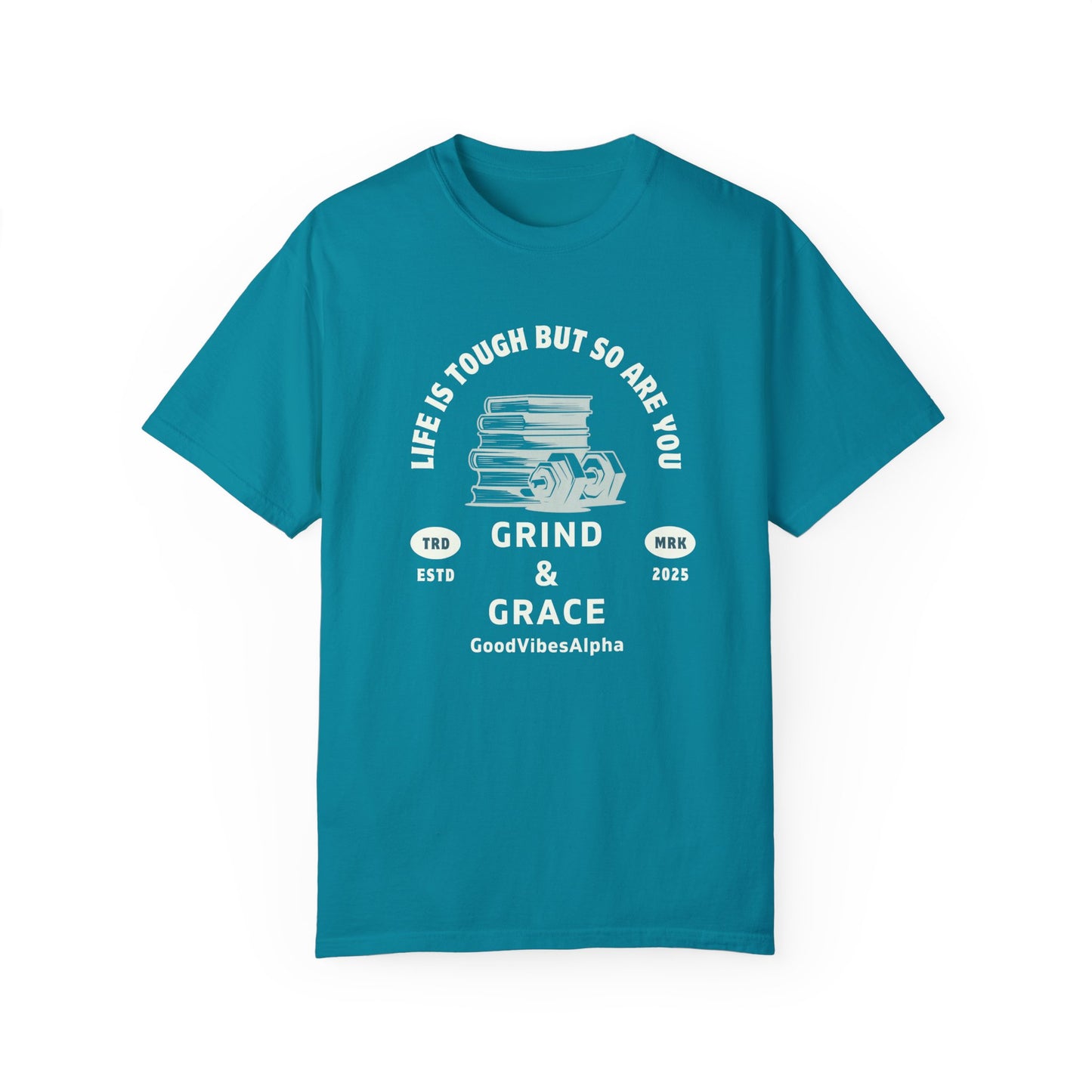 Grind & Grace Unisex Garment-Dyed T-Shirt – Soft, Durable & Comfortable Everyday Wear
