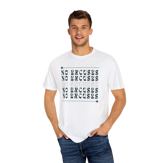 No Excuses Unisex Garment-Dyed T-Shirt – Soft, Durable & Comfortable Everyday Wear