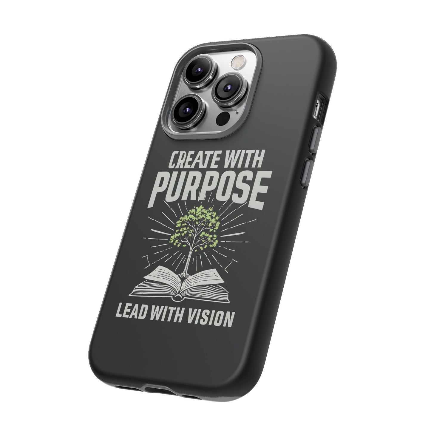 Create with Purpose Phone Case - Inspirational Design for iPhone 12 to iPhone 16