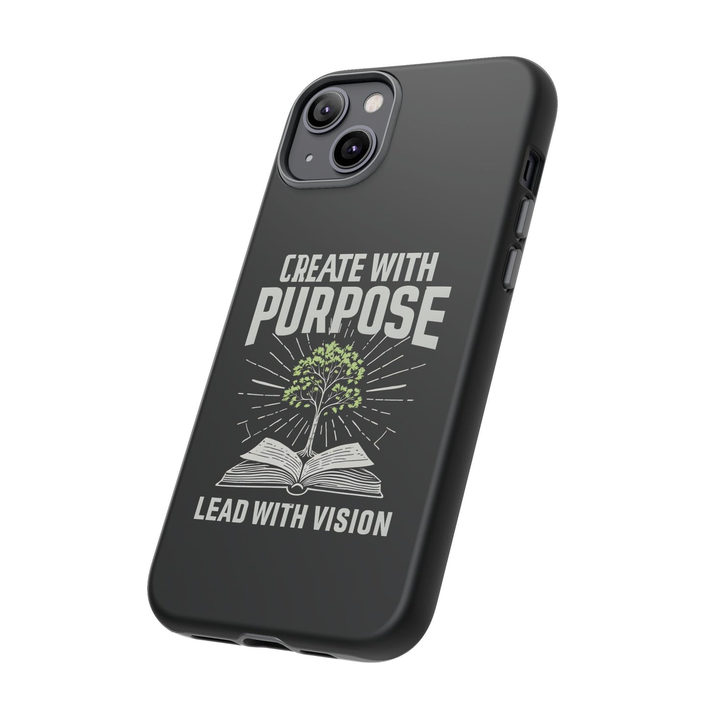 Create with Purpose Phone Case - Inspirational Design for iPhone 12 to iPhone 16