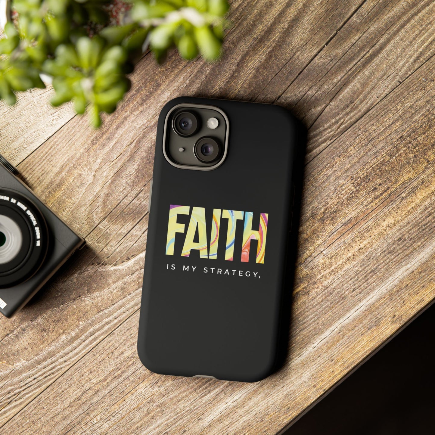 Faith Is My Strategy Phone Case - Artistic Faith-Inspired Design for iPhone 12 to iPhone 16