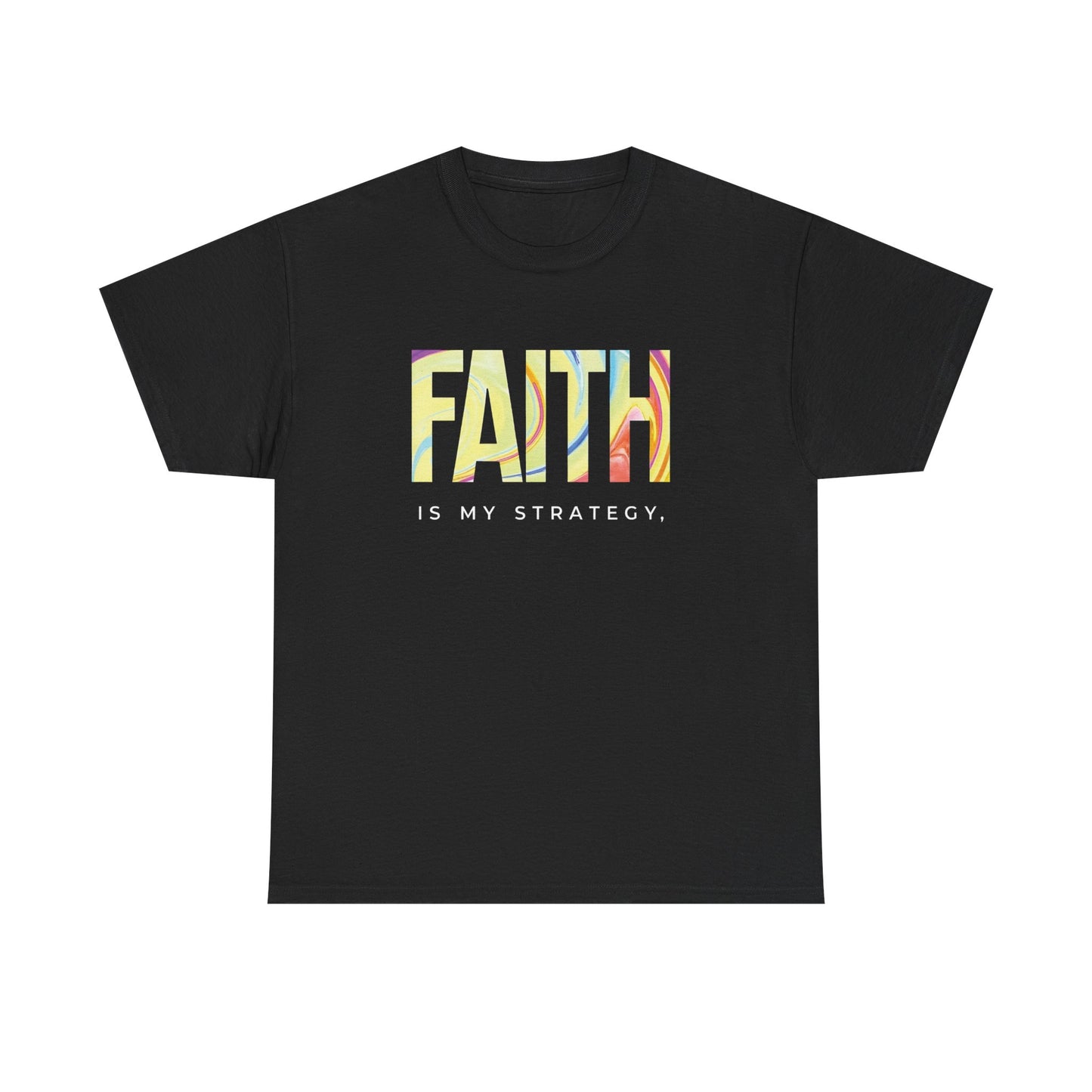 Faith Is My Strategy Heavy Cotton T-Shirt – Inspirational Unisex Tee for Casual & Everyday Wear