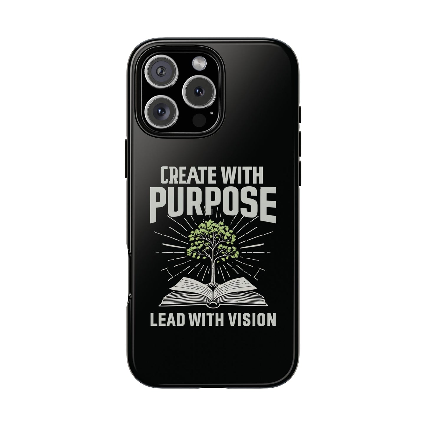 Create with Purpose Phone Case - Inspirational Design for iPhone 12 to iPhone 16