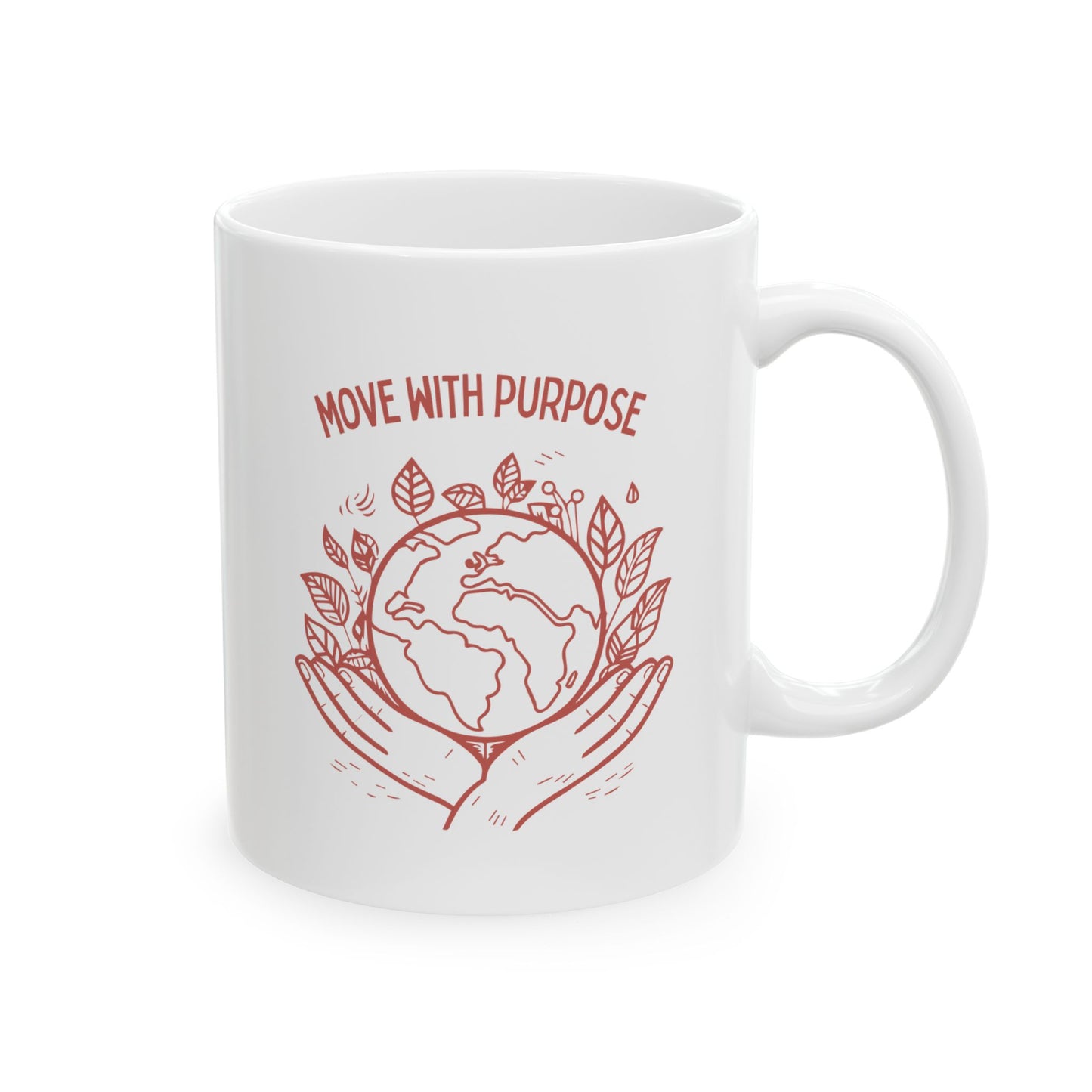 Move with Purpose Ceramic Mug – Glossy Finish, 11oz & 15oz, Dishwasher & Microwave Safe