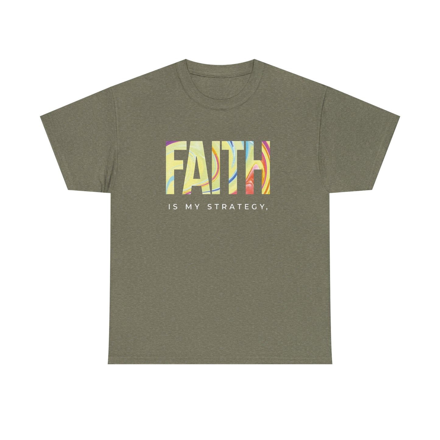 Faith Is My Strategy Heavy Cotton T-Shirt – Inspirational Unisex Tee for Casual & Everyday Wear