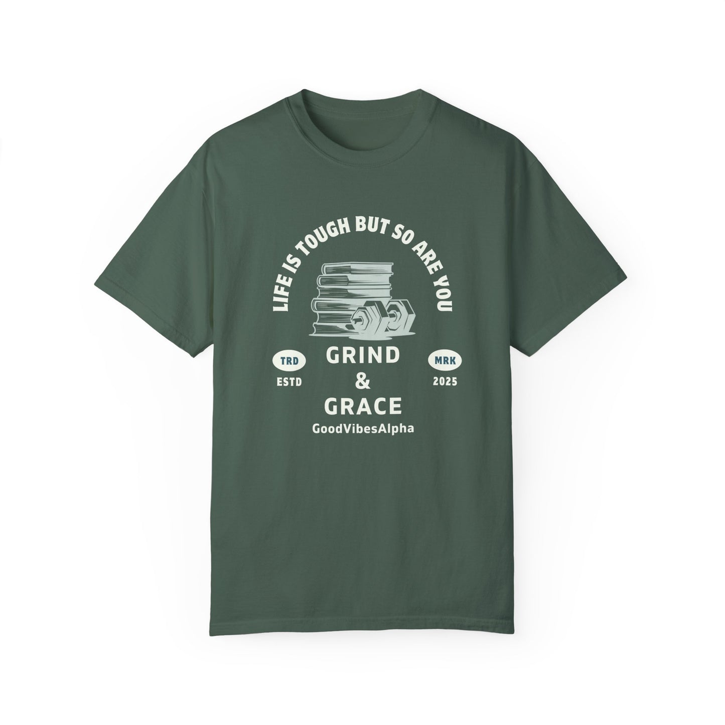 Grind & Grace Unisex Garment-Dyed T-Shirt – Soft, Durable & Comfortable Everyday Wear