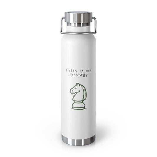 Faith Is My Strategy Insulated Water Bottle – Copper Vacuum 22oz Stainless Steel Bottle for Hot & Cold Drinks