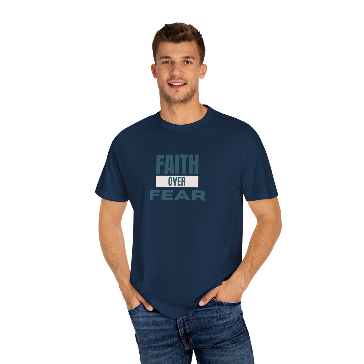 Faith Over Fear Unisex Garment-Dyed T-Shirt – Soft, Durable & Comfortable Everyday Wear