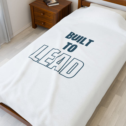 Built to Lead Velveteen Plush Blanket – Ultra-Soft, Warm & Durable for Home & Gifts